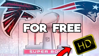 SUPERBOWL 51- FALCONS vs PATRIOTS (FREE LIVESTREAM) [HD] (2017) - super bowl 51