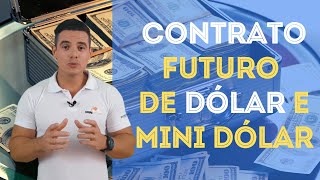 Contrato Futuro de Dólar e Mini Dólar - Bolsa B3 / #Operefuturos