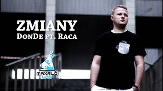 Donde Ft. Raca - Zmiany Maxflolab