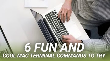 6 Fun and Cool Mac Terminal Commands to Try
