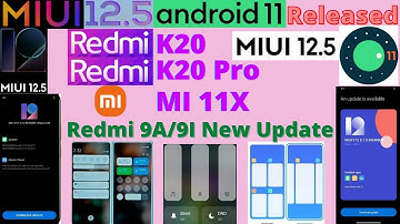 MIUI 12.5 Based Android 11 Released Redmi K20/Pro | Redmi 9A/9I New Update | Tamil