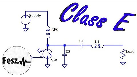 Class E RF amplifier - Basics (1/3)
