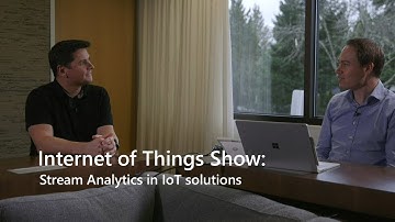Stream Analytics in IoT solutions