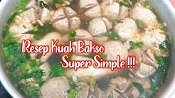 RESEP KUAH BAKSO ENAK DAN MUDAH - Durasi: 3.42. 