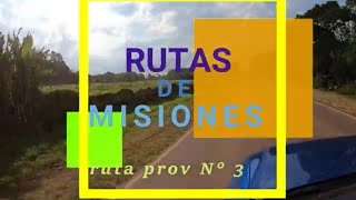 RUTA PROVINCIAL N°3, MISIONES