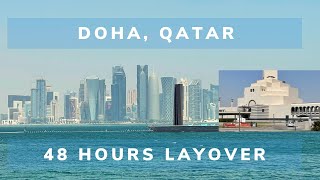 48 Hours Layover in Doha, Qatar? What To Do or See.