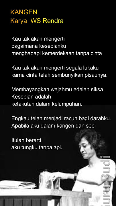 Puisi Kangen Karya WS Rendra