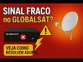 📡 Globalsat com SINAL FRACO? 😱 Descubra o motivo e como resolver AGORA!