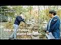 How to choose a stone lanterns in a Japanese garden.