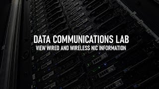 Celebrity DATA COMMS LAB - Experiment 5 - View Wired and Wireless NIC Information Wealth