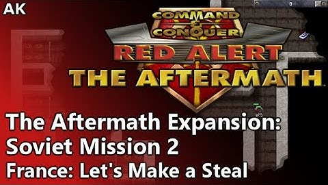 Command & Conquer: Red Alert - The Aftermath, Soviet Mission 2: France, Let