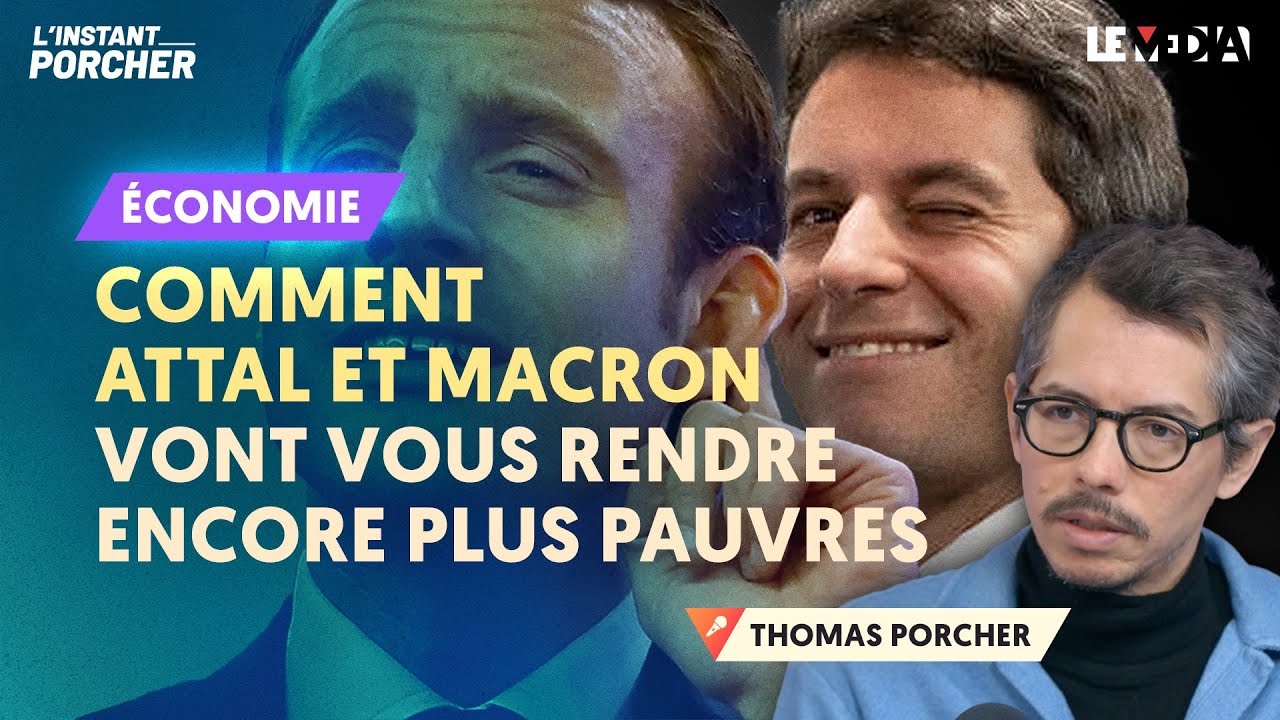 ⁣COMMENT MACRON ET ATTAL VONT VOUS RENDRE ENCORE PLUS PAUVRES
