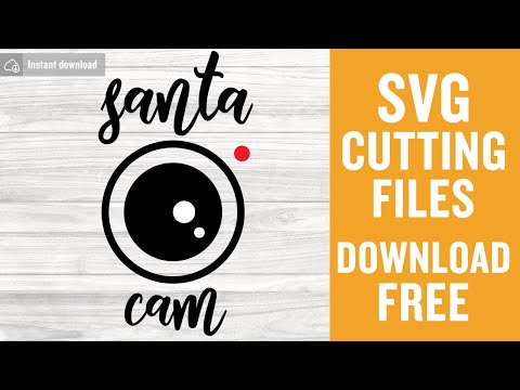 Santa Cam Svg Free Cutting Files For Cricut Silhouette Free Download Youtube