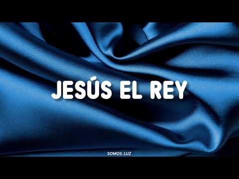Jesús El Rey