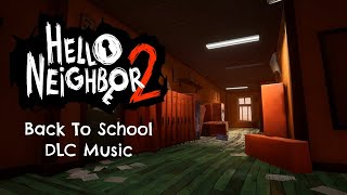 Hello Neighbor 2: Back To School DLC Soundtrack