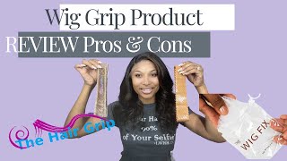 Wig Grip Product Review| The Hair Grip vs The Wig Fix