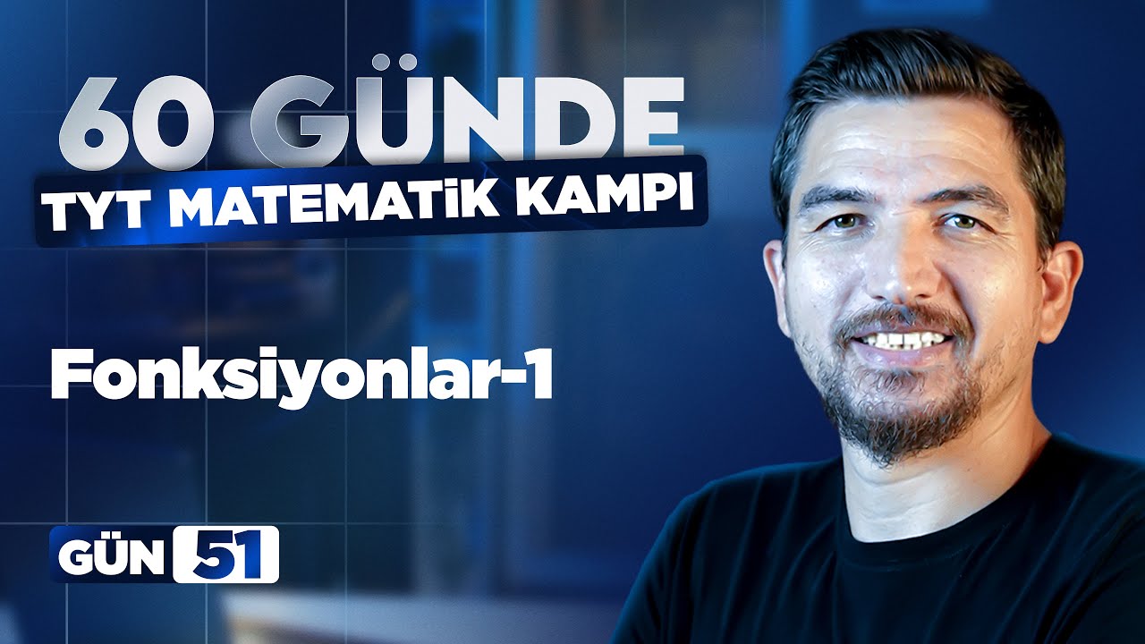 TYT Zirve Kampı 51.Gün | Fonksiyonlar-1 – İlyas Güneş 2026