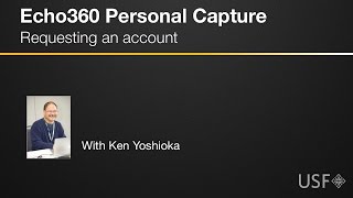 Echo360 Personal Capture-Request an Account