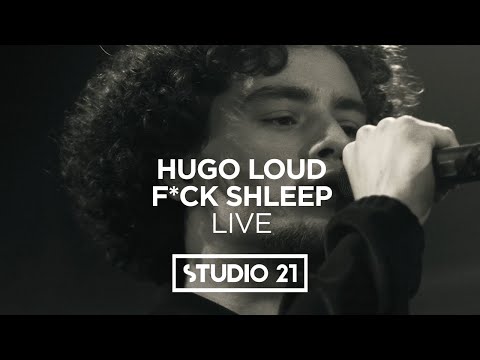 HUGO LOUD – F*СK SHLEEP | LIVE @ STUDIO 21