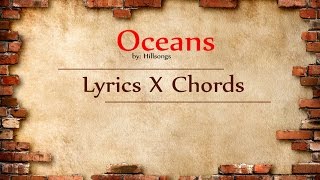 Video thumbnail of "Oceans Lyrics And Chords"