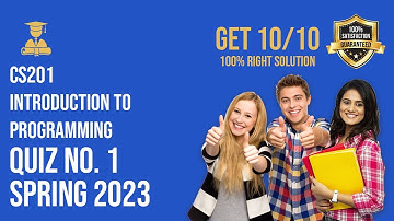 CS201 Introduction to Programming Quiz 1 Solution Spring 2023 #programming