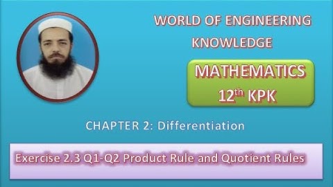12th Maths KPK Lecture 7 Exercise 2.3 Q1-Q2 Power Rule, Product Rule and Quotient Rule