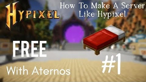How To Make A Server Like Hypixel Series Part 1