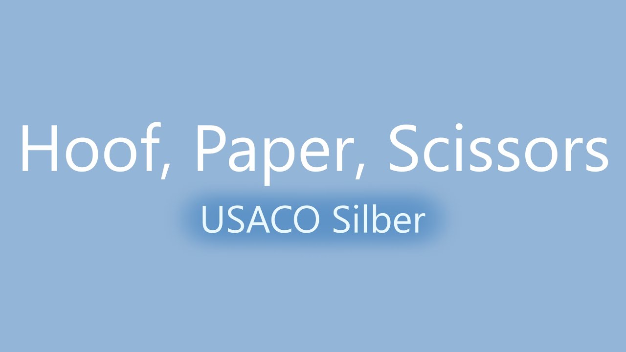 Hoof, Paper, Scissors | USACO Silber | Deutsch