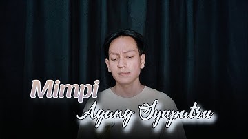Mimpi - Agung Syaputra (Cover) - Erie Suzan