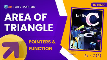 Let Us C Solutions | C Programming | Area of Triangle using Functions with Pointers