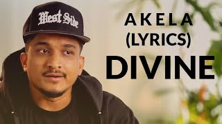 DIVINE- Akela Lyrics | Prod. By Phenom | Lyrics UnBoxing Resimi