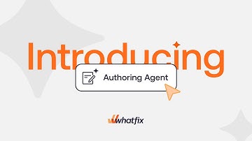 Whatfix AI | Authoring Agent