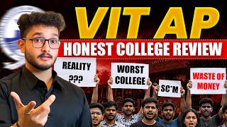 VIT AP Reality Check | Better Than VIT Bhopal? | Honest College Review With Placements | Cutoff