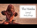The Himba 2004 Andy Jillings Full Movie 
