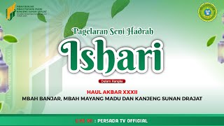 Pagelaran Seni Hadrah ISHARI ||Haul Akbar Ke XXXII Thn 2024 PP. Sunan Drajat Lamongan