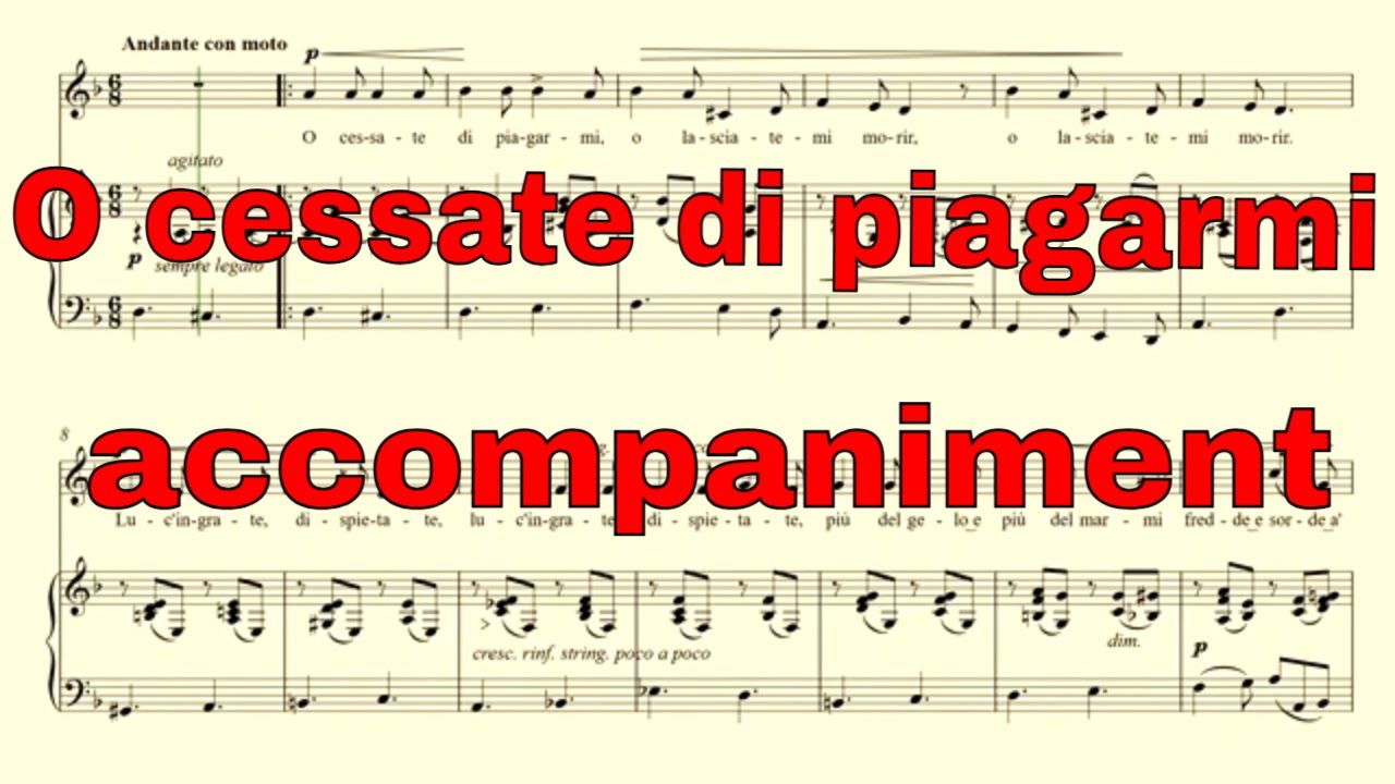 o cessate di piagarmi o cessate di piagarmi