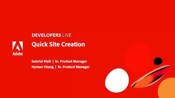 Adobe Developers Live | Quick Site Creation