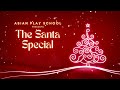 The santa special  asian play school event