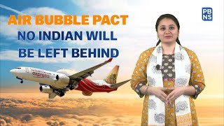 Reaching Out To Every Stranded Indian, Government Finalises Another Air Bubble Pact