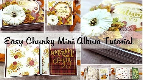 Easy To Make 4 x 4  Fall Chunky Mini Album  Crash Your Stash Tutorial Polly