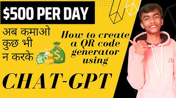 Create a QR code generator using Chat-GPT | In 3 minutes🤯🤯 |  Chat-GPT | QR code | AI | Hindi | Earn
