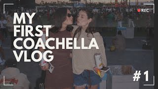 MY FIRST COACHELLA VLOG