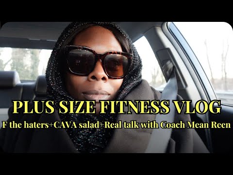 PLUS SIZE FITNESS VLOG| F THE HATERS DO IT ANYWAY| MEAN REEN VLOGS