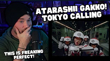 Metal Vocalist First Time Reaction -  ATARASHII GAKKO! - Tokyo Calling (Official Music Video)
