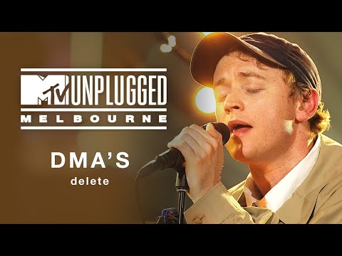 DMA'S - Delete (MTV Unplugged Melbourne)