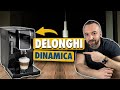 Delonghi dinamica le test complet