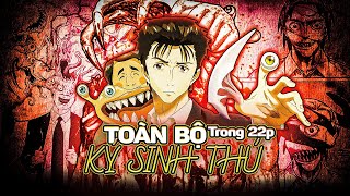 TÓM TẮT PARASYTE | CON NGƯỜI HAY KÝ SINH THÚ, ĐÂU MỚI LÀ LOÀI ĐỘC ÁC?