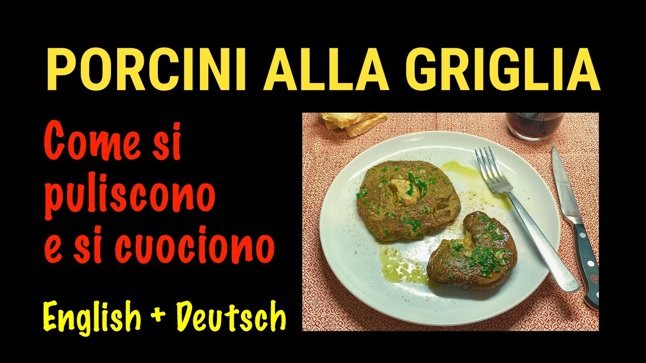 PORCINI ALLA GRIGLIA YouTube