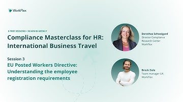 EU Posted Workers Directive: Understanding the employee registration requirements