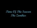 Time Of The Season (Tiempo De La Temporada) - The Zombies (Lyrics - Letra)